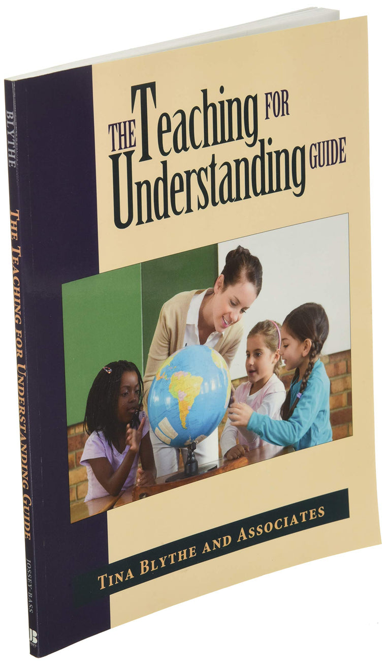 The Teaching for Understanding Guide — back cover
