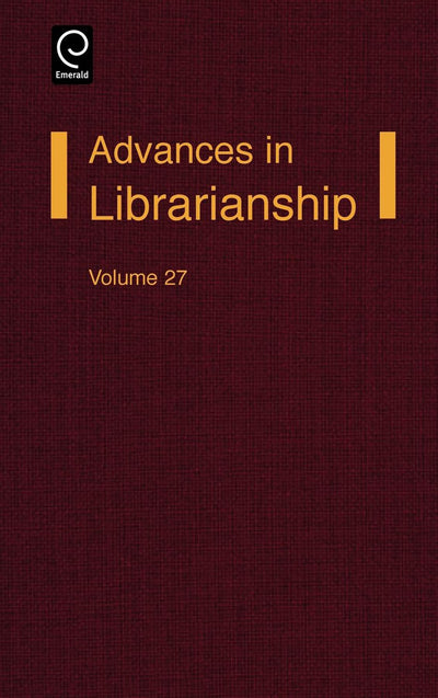 Advances in Librarianship (Advances in Librarianship, 27)