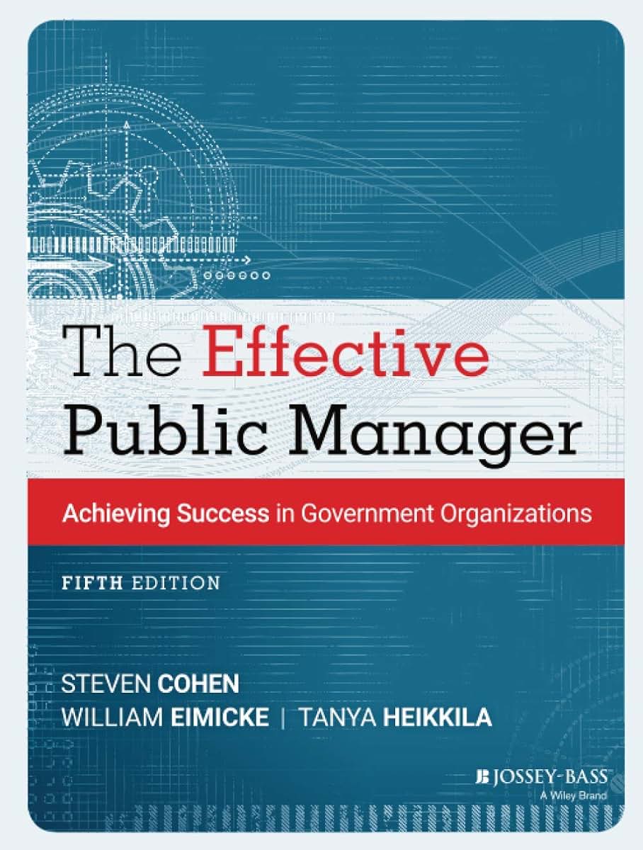 The Effective Public Manager