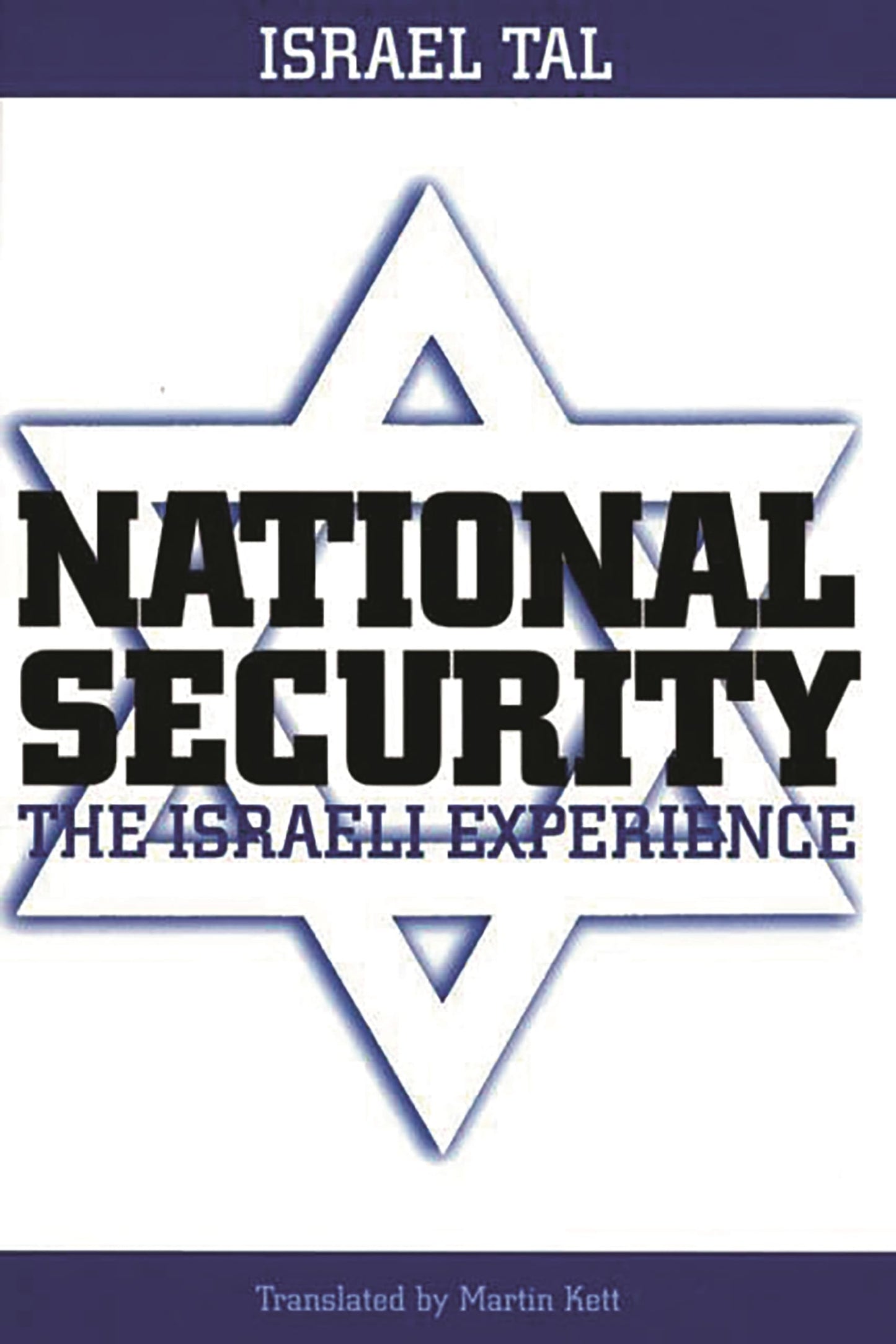 National Security: The Israeli Experience (Praeger Security International)
