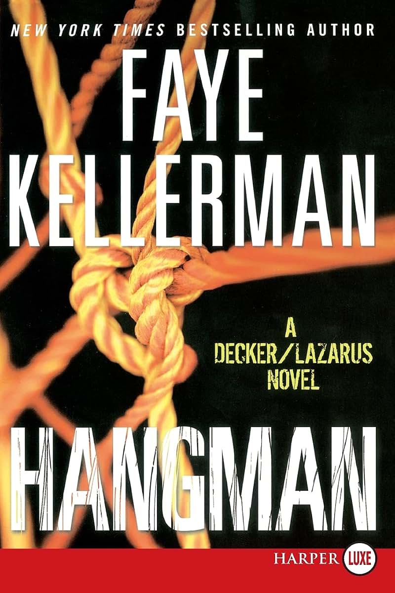 Hangman LP (Decker/Lazarus Novels, 19)