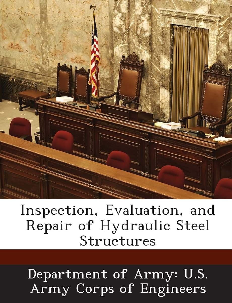 Inspection, Evaluation, and Repair of Hydraulic Steel Structures