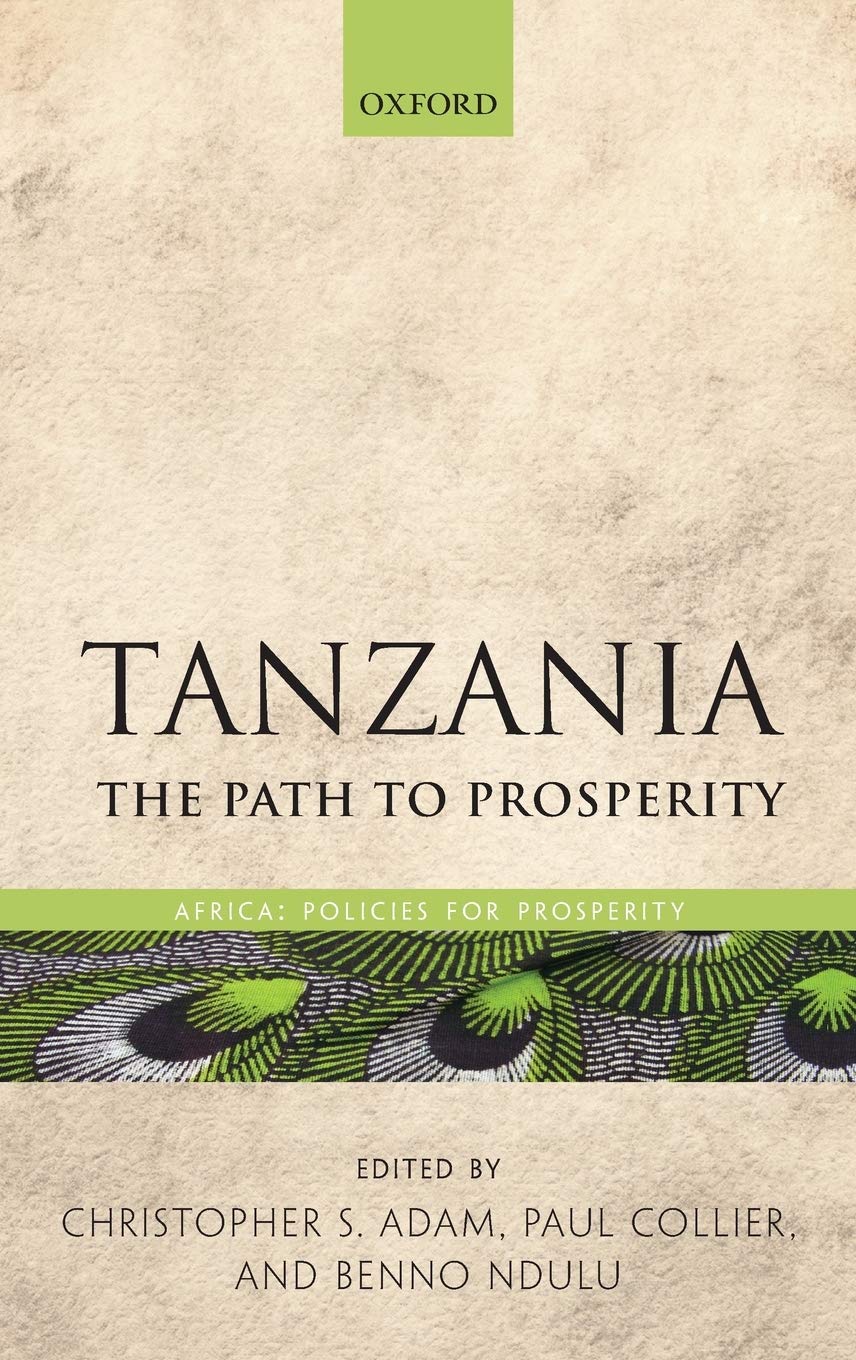 Tanzania: The Path to Prosperity (Africa: Policies for Prosperity)