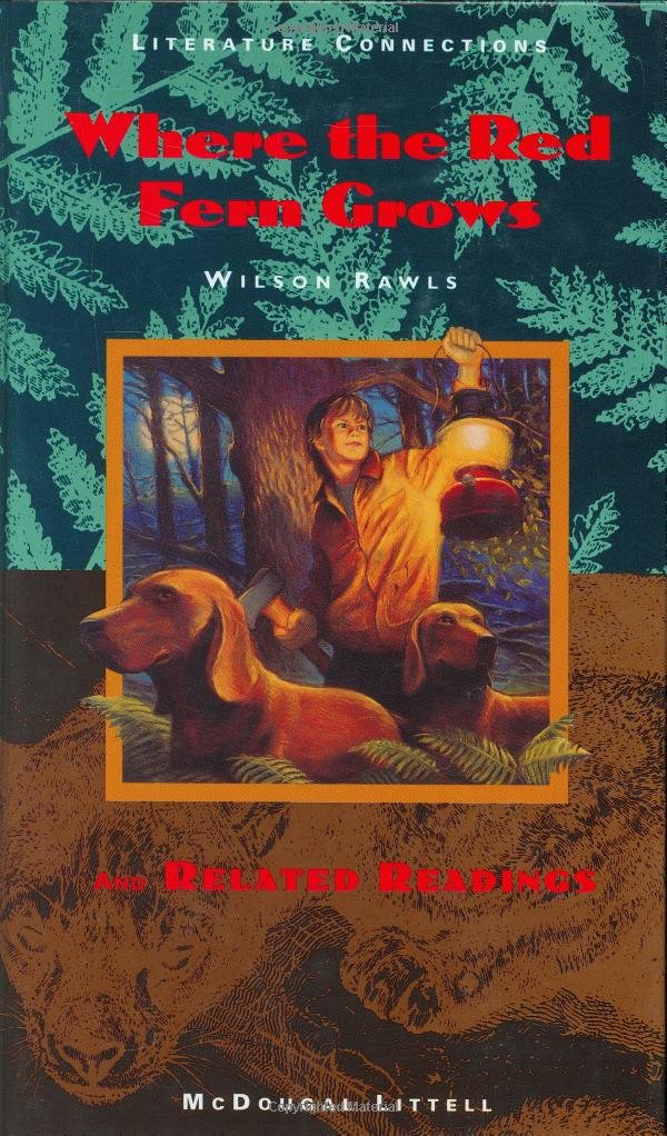 Where the Red Fern Grows and Related Readings by Wilson Rawl