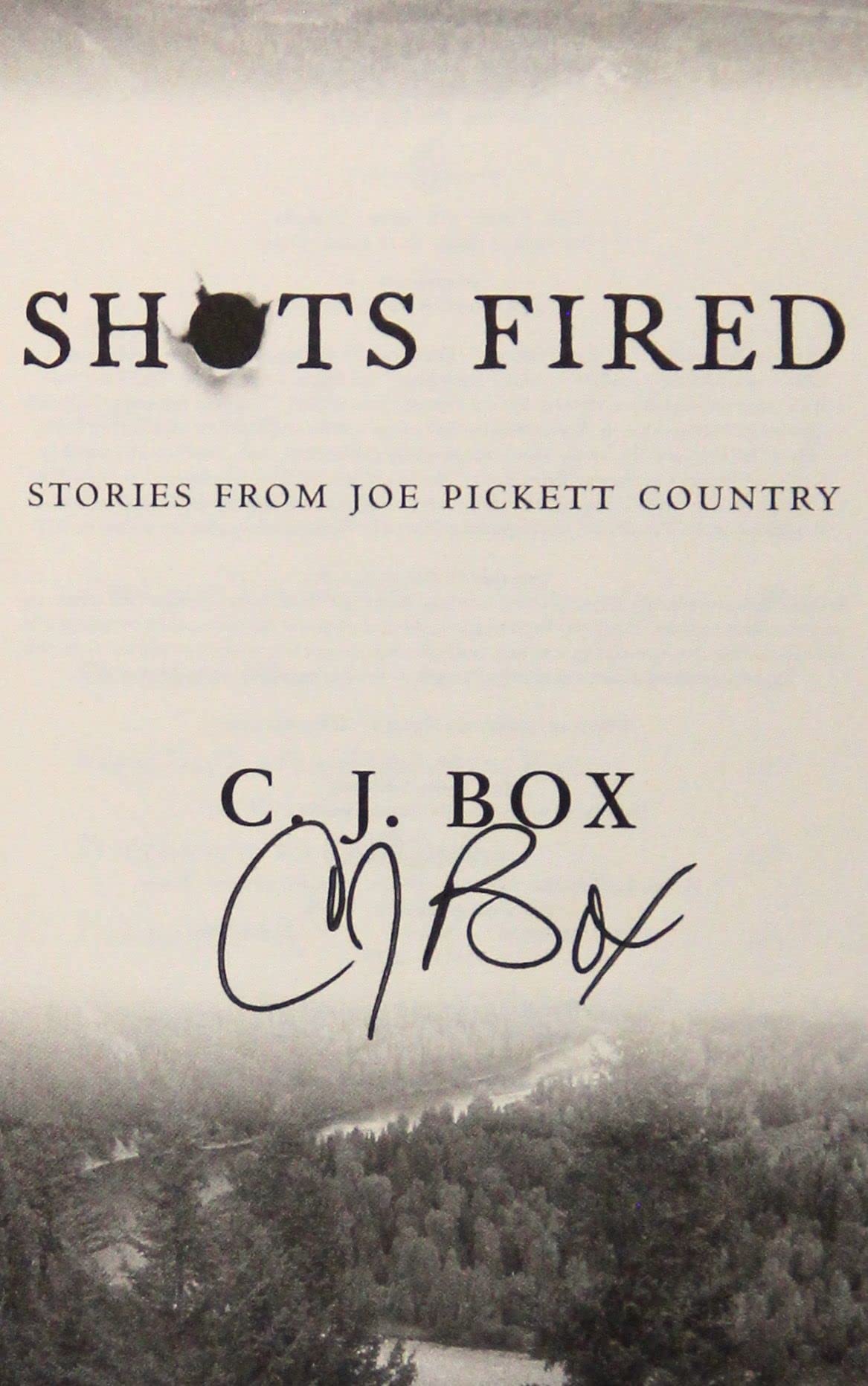 Shots Fired: Stories from Joe Pickett Country