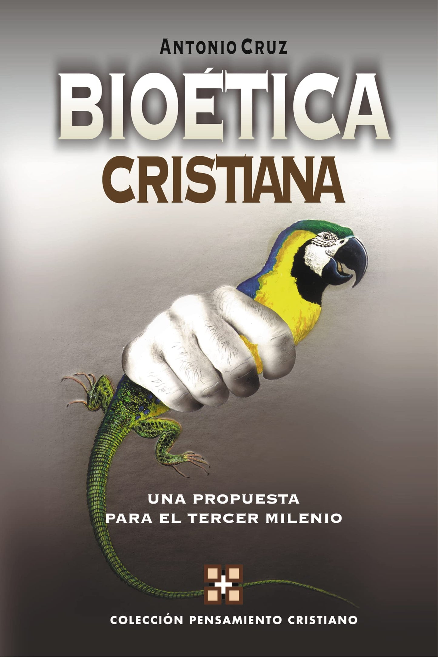 Biotica cristiana: Una propuesta para el tercer milenio (Coleccin pensamiento cristiano) (Spanish Edition)