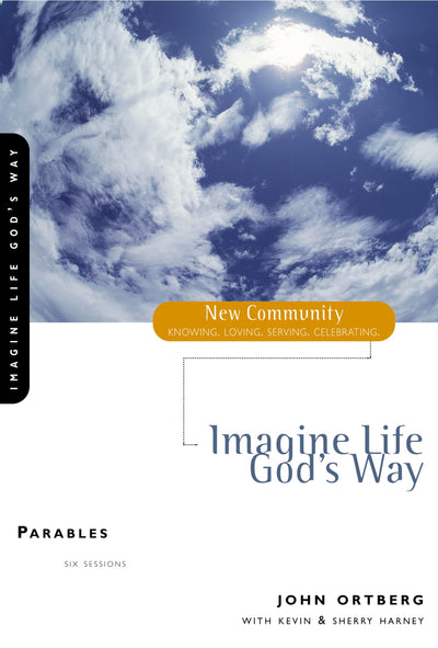 Imagine Life God's Way: Parables