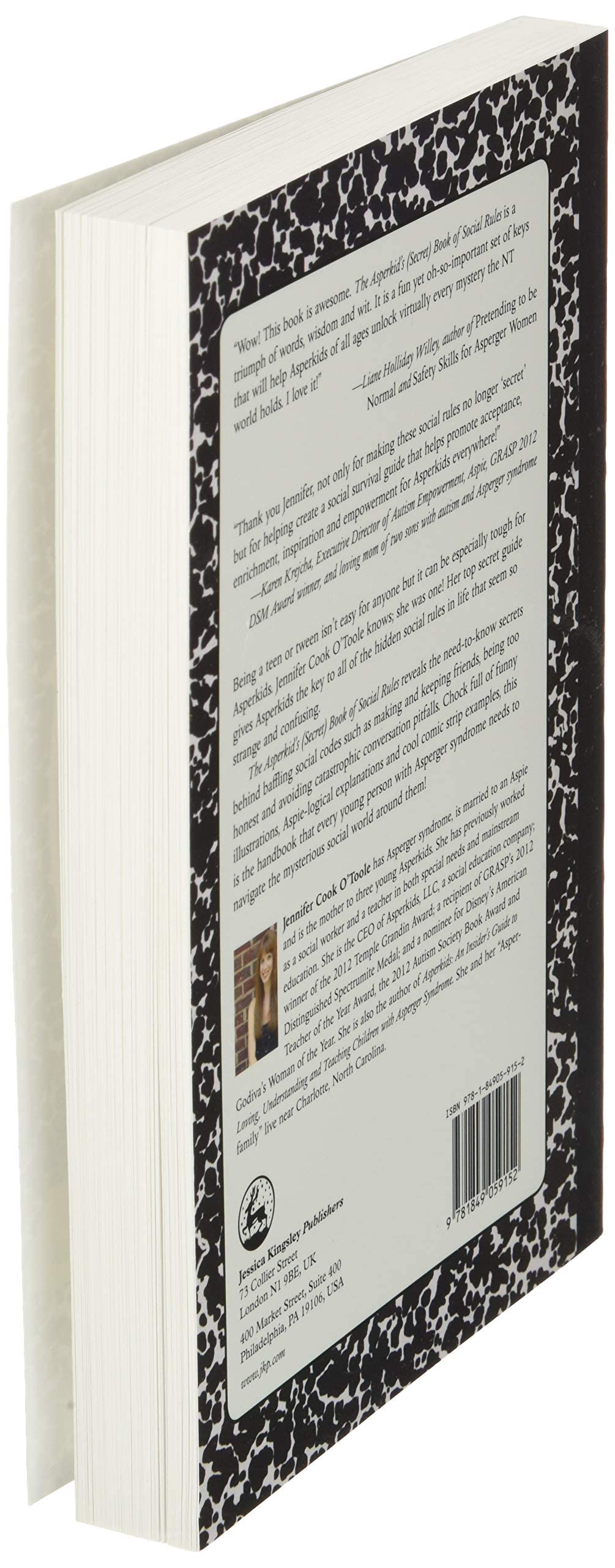 The Asperkid's (Secret) Book of Social Rules: The Handbook of Not-So-Obvious Social Guidelines for Tweens and Teens with Asperger Syndrome