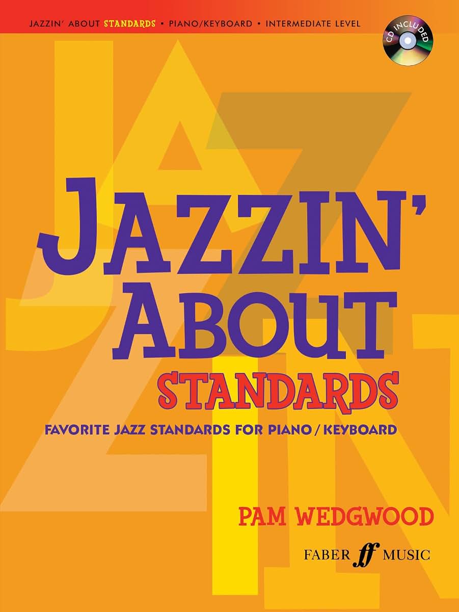 Jazzin' About Standards: Favorite Jazz Standards for Piano / Keyboard (Book & CD)
