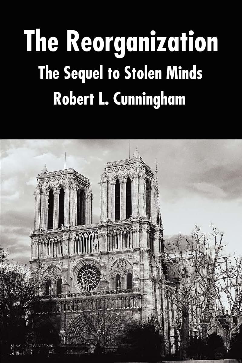 The Reorganization: The Sequel to Stolen Minds