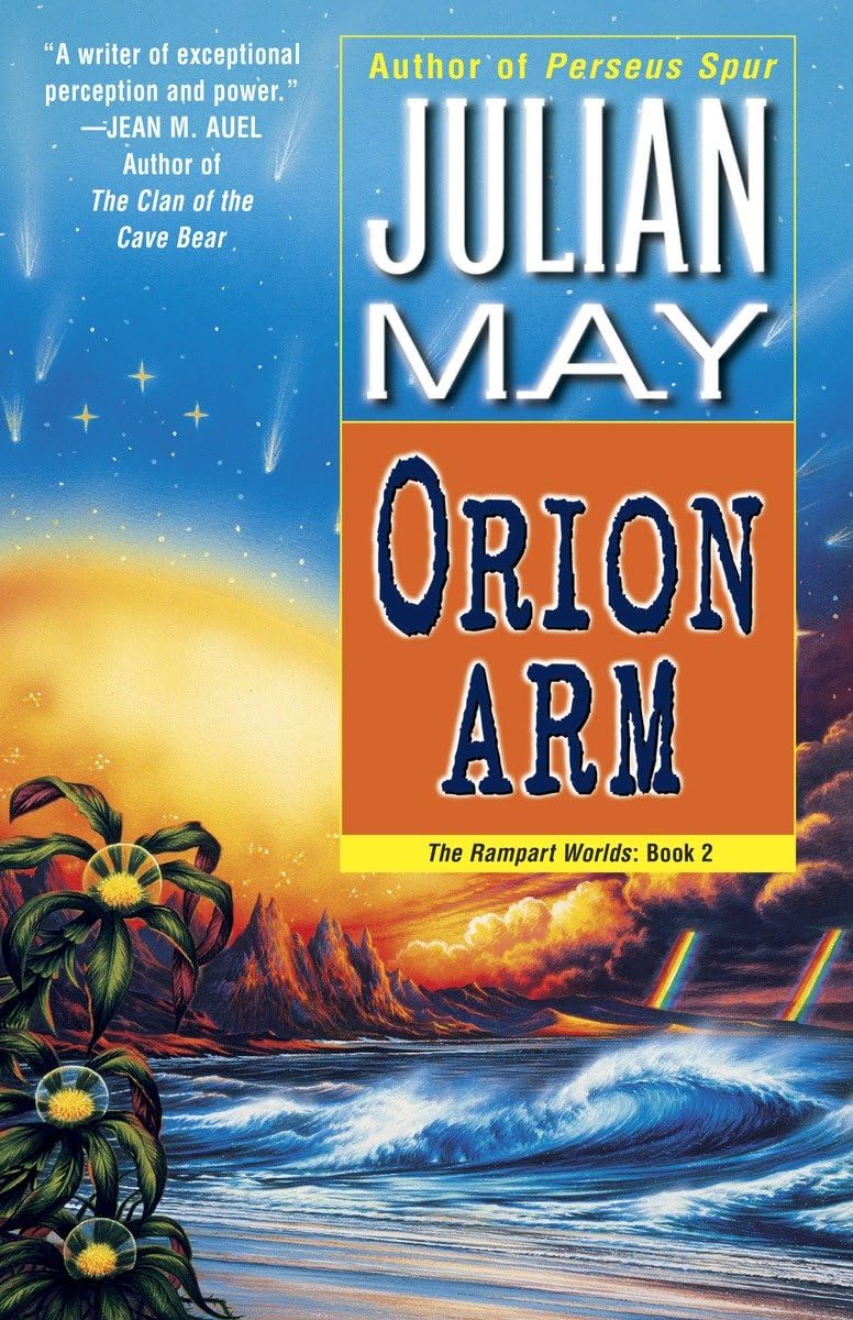 Orion Arm: The Rampart Worlds: Book 2 (The Rampart Worlds, 2)