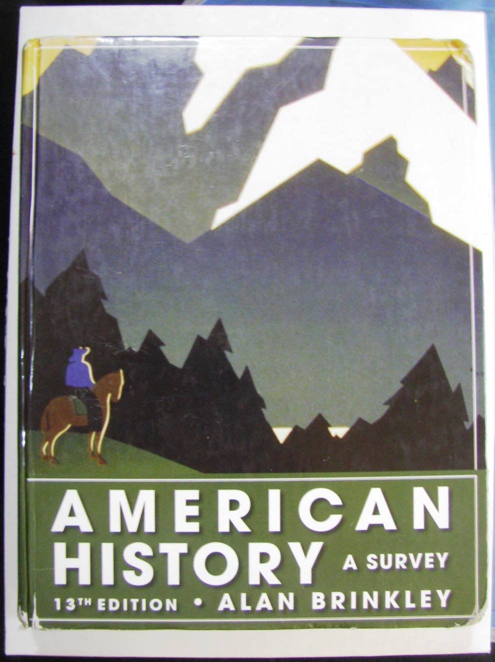 American History: A Survey, 13th Edition (NASTA Hardcover Re