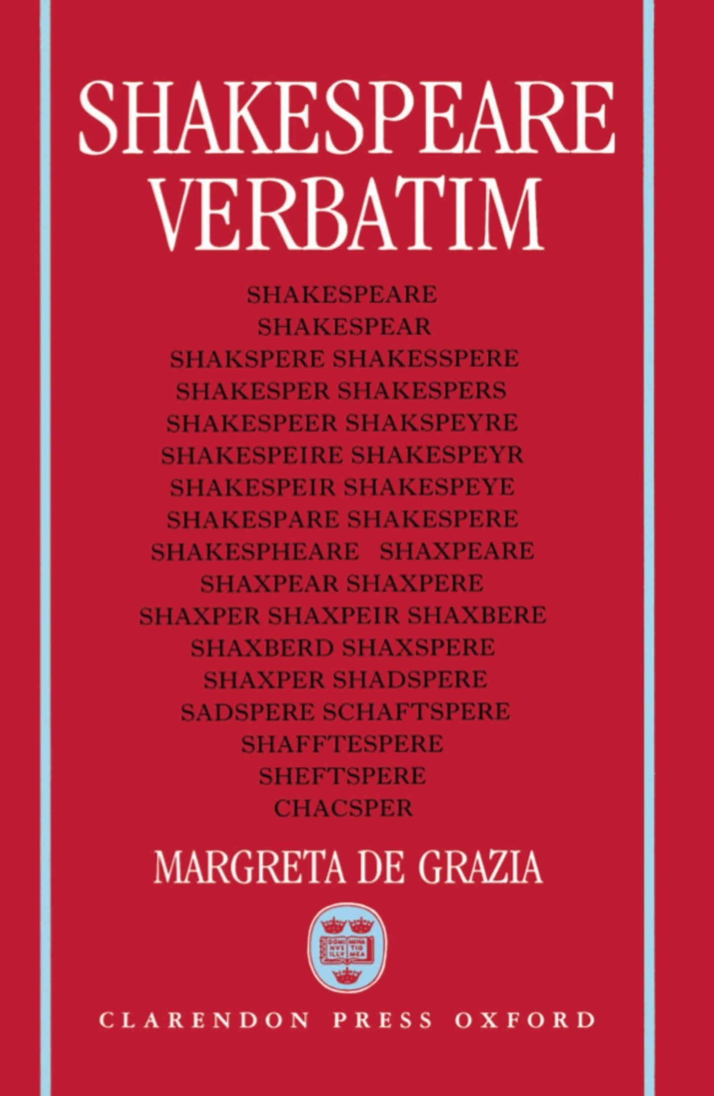 Shakespeare Verbatim: The Reproduction of Authenticity and the 1790 Apparatus