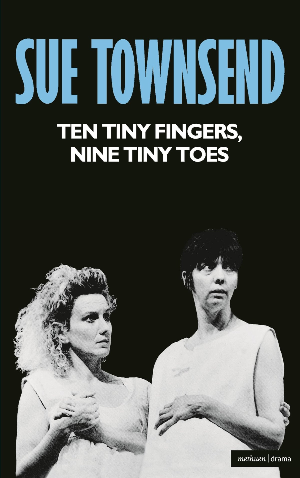 Ten Tiny Fingers, Ten Tiny Toes (Modern Plays)