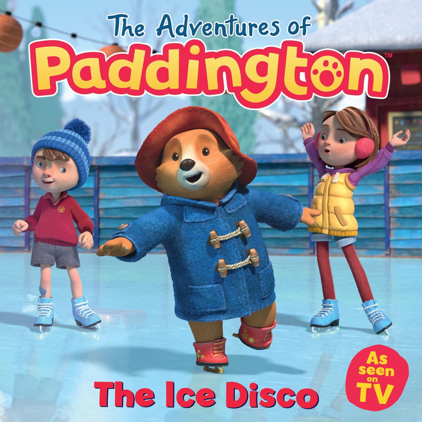 The Ice Disco: Read this brilliant, funny childrens book from the TV tie-in series of Paddington! (The Adventures of Paddington)