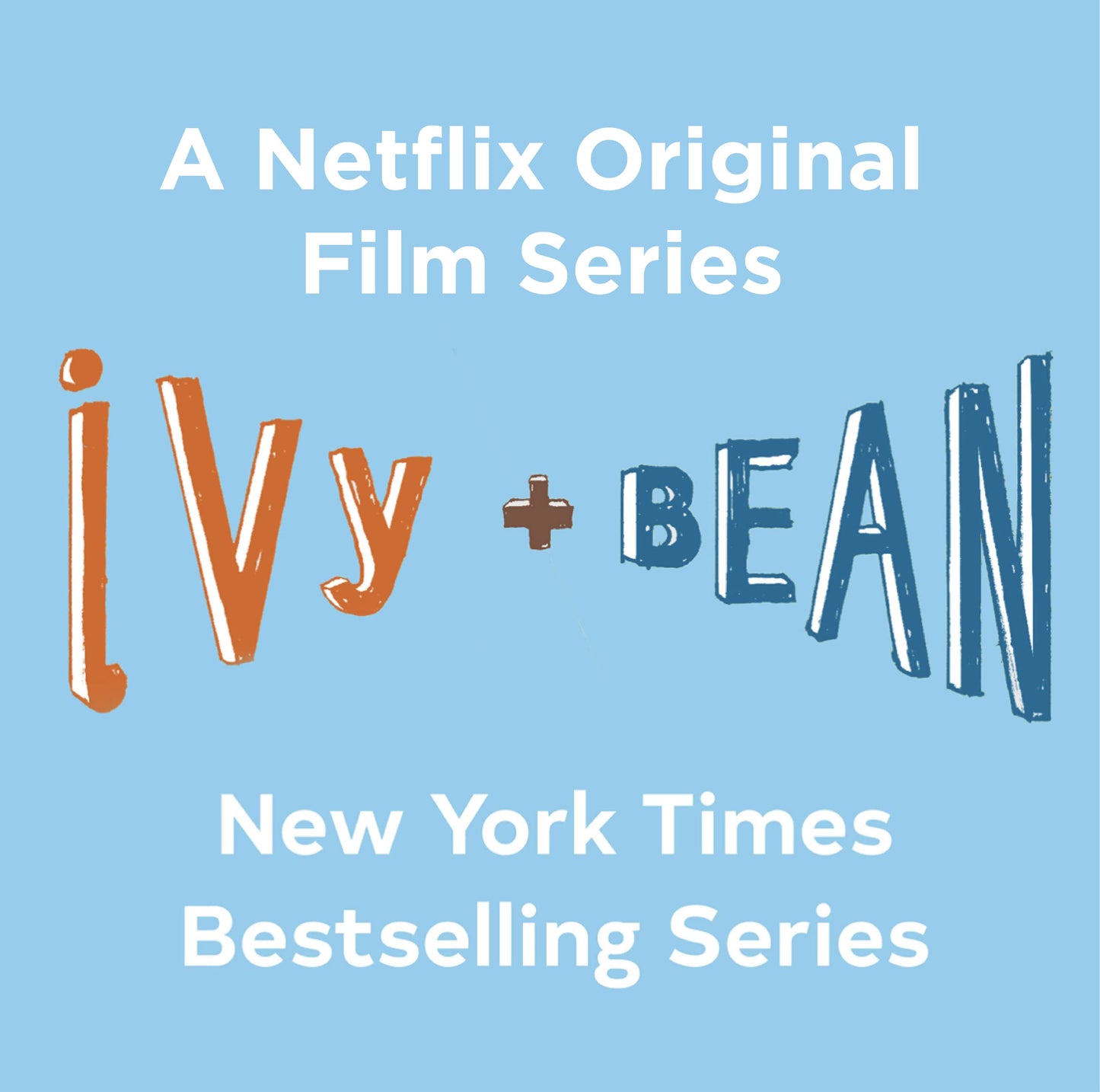 Ivy and Bean What's the Big Idea? (Book 7): (Best Friends Books for Kids, Elementary School Books, Early Chapter Books) (Ivy & Bean)