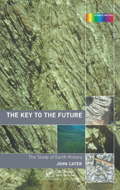 Key to The Future: The History of Earth Science (Science Spectra)