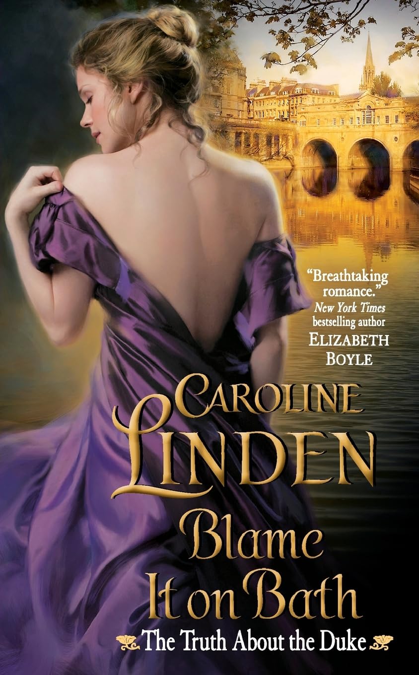 Blame It on Bath: The Truth About the Duke