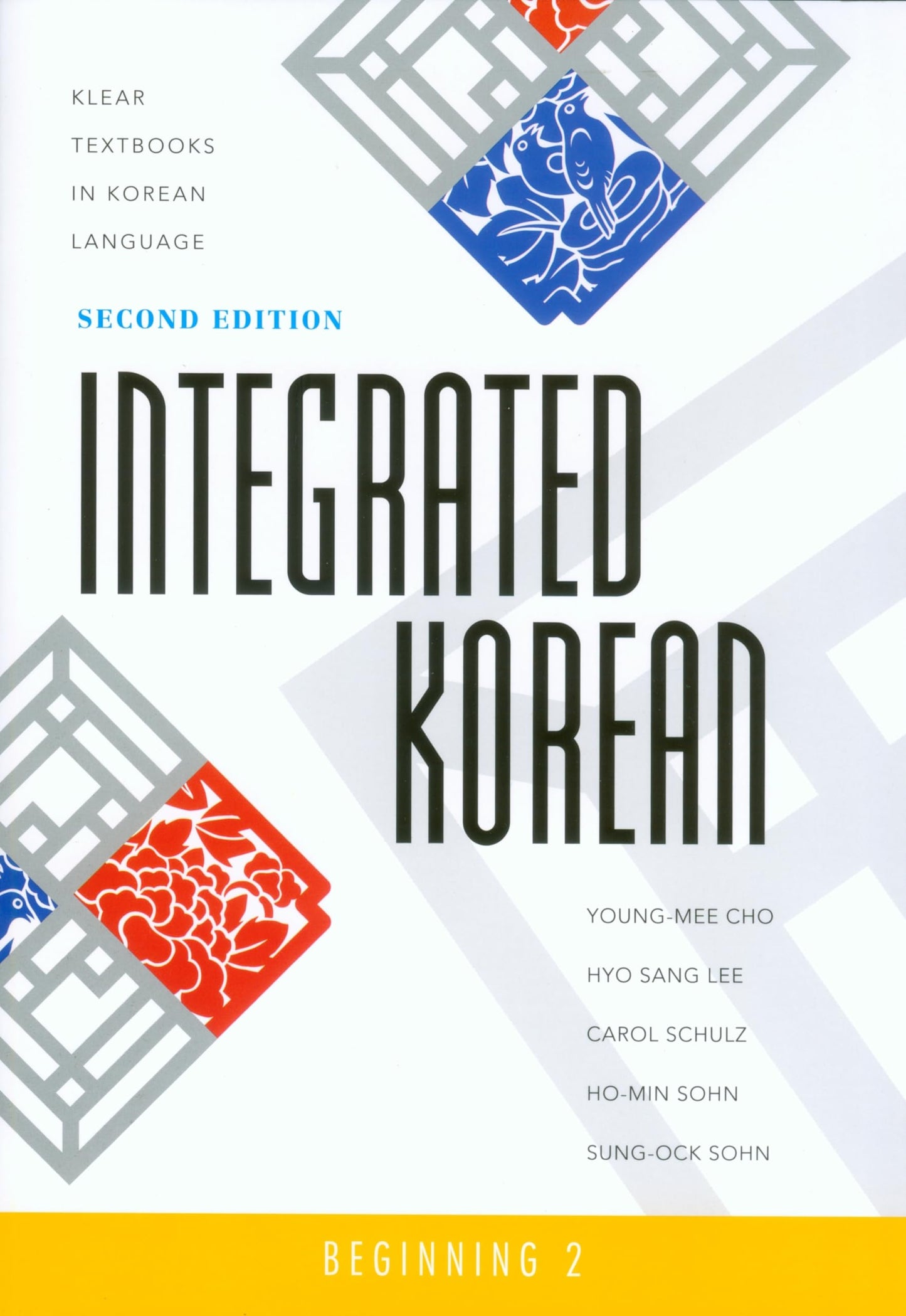 Integrated Korean: Beginning 2, Second Edition (KLEAR Textbooks in Korean Language)