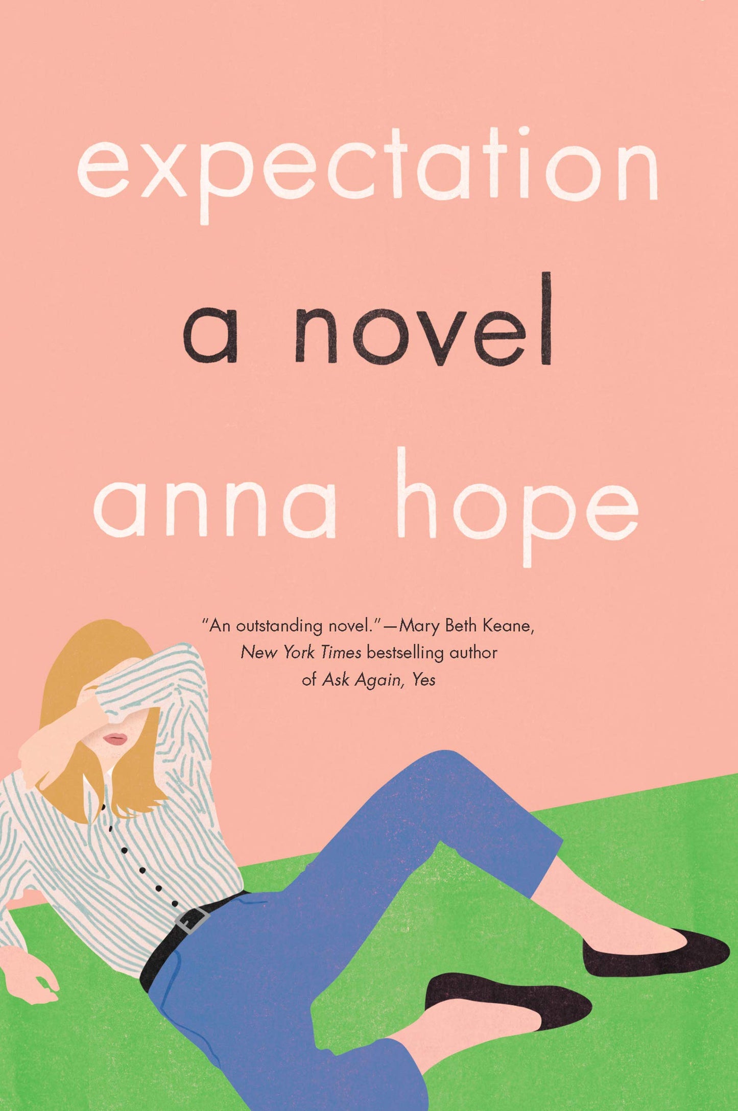 Expectation A Novel