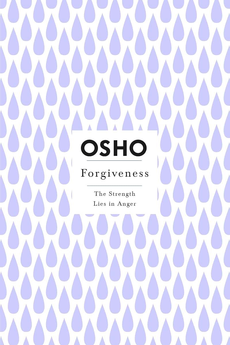 Forgiveness (Osho Insights for a New Way of Living)