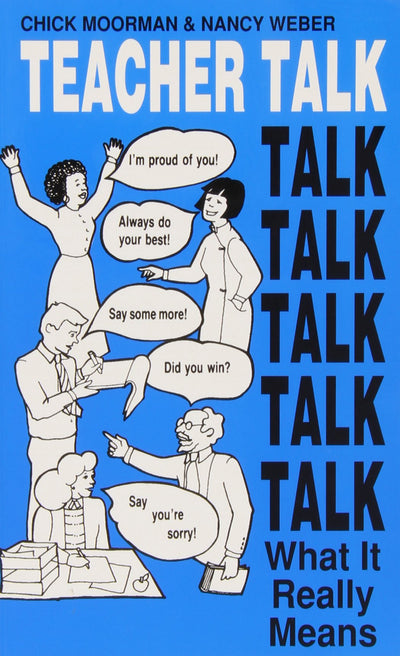 Teacher Talk: What it Really Means