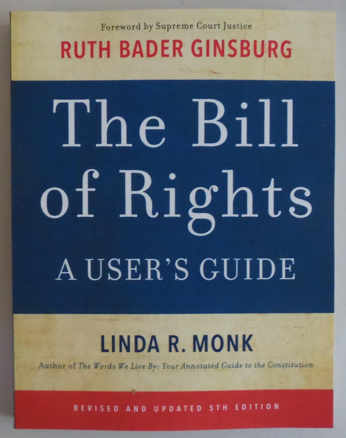 The Bill of Rights: A User's Guide