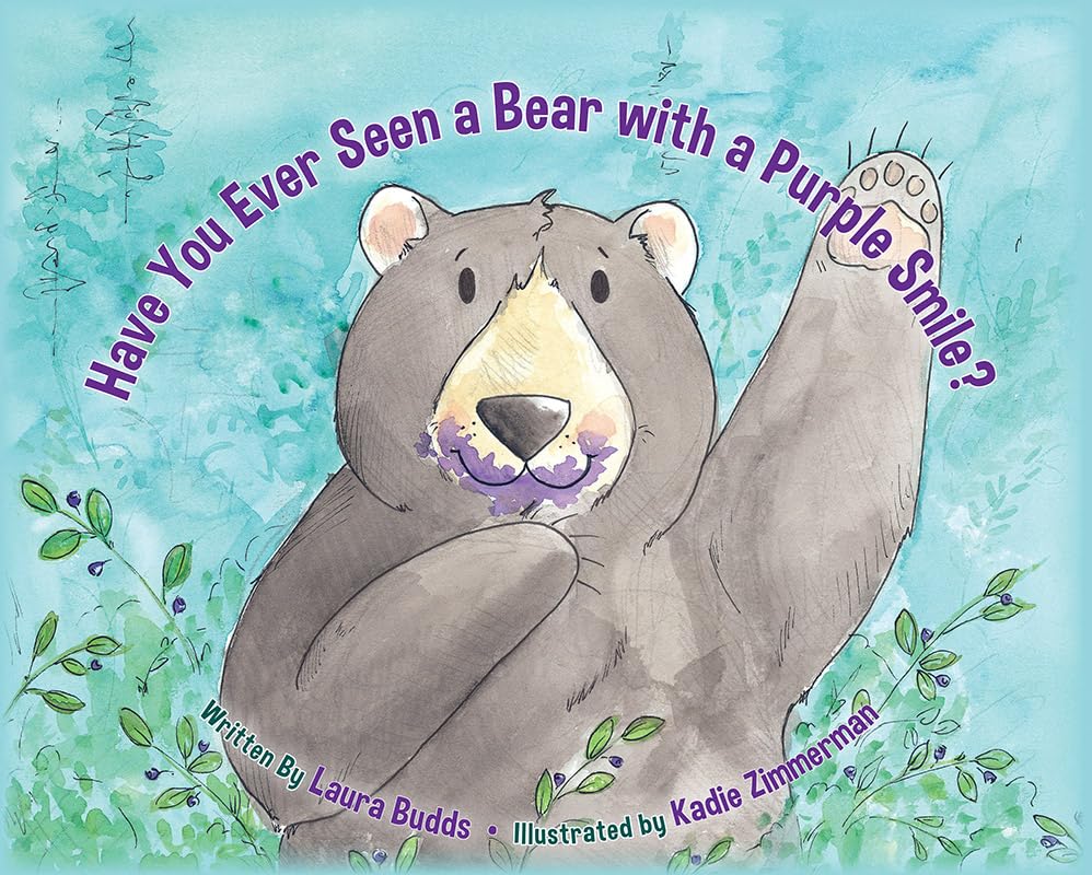 Have You Ever Seen a Bear With a Purple Smile?