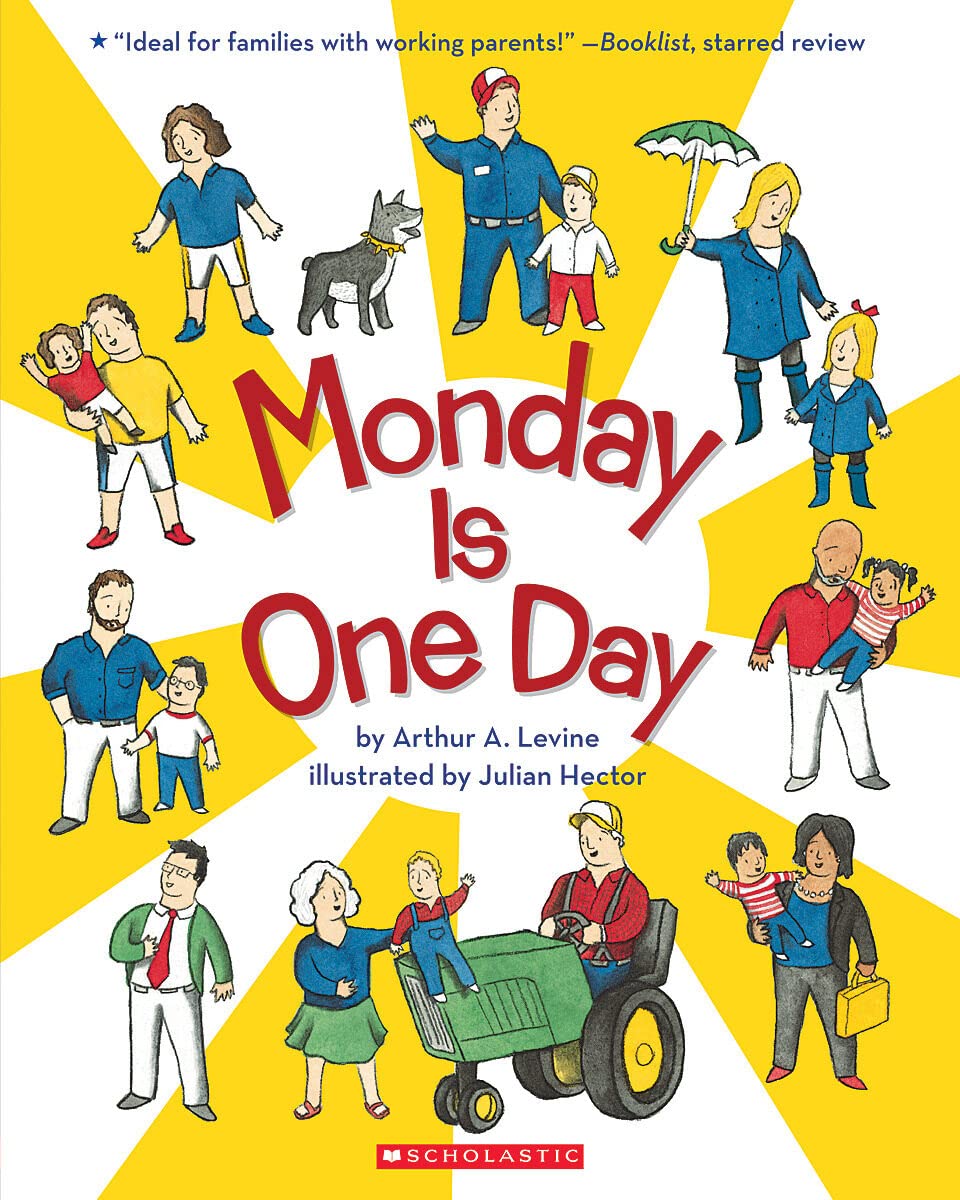 Monday is One Day by Levine, Arthur A.