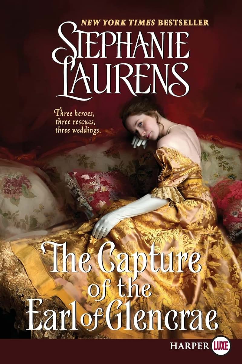 The Capture of the Earl of Glencrae (Cynster Sisters Trilogy, 3)