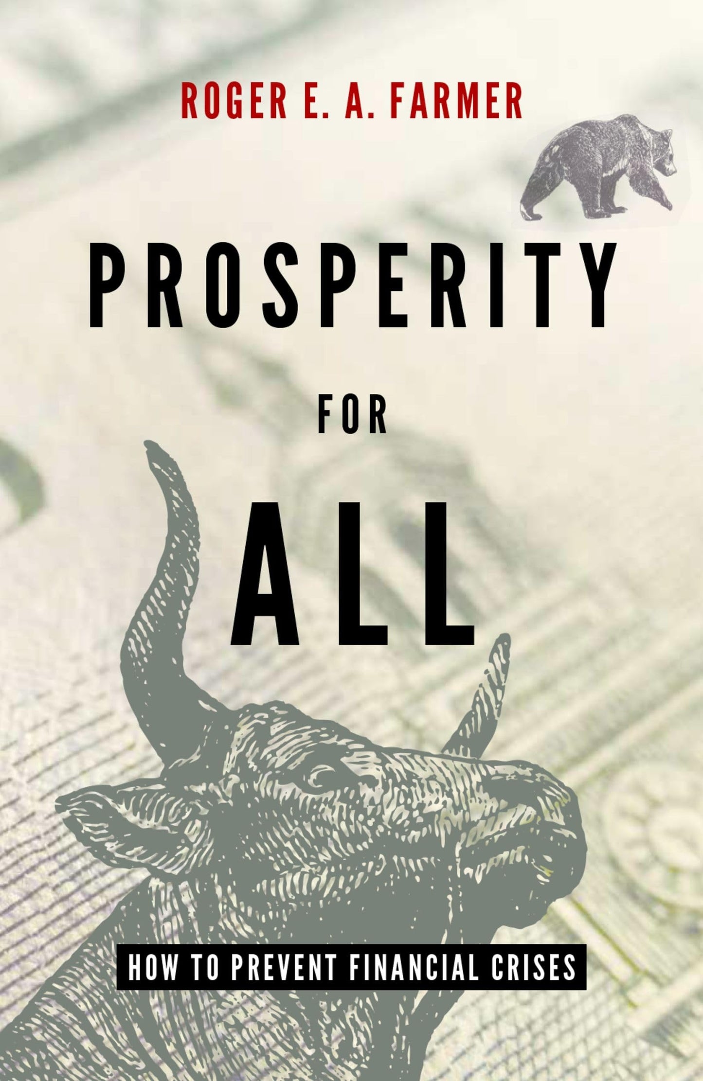 Prosperity for All: How to Prevent Financial Crises