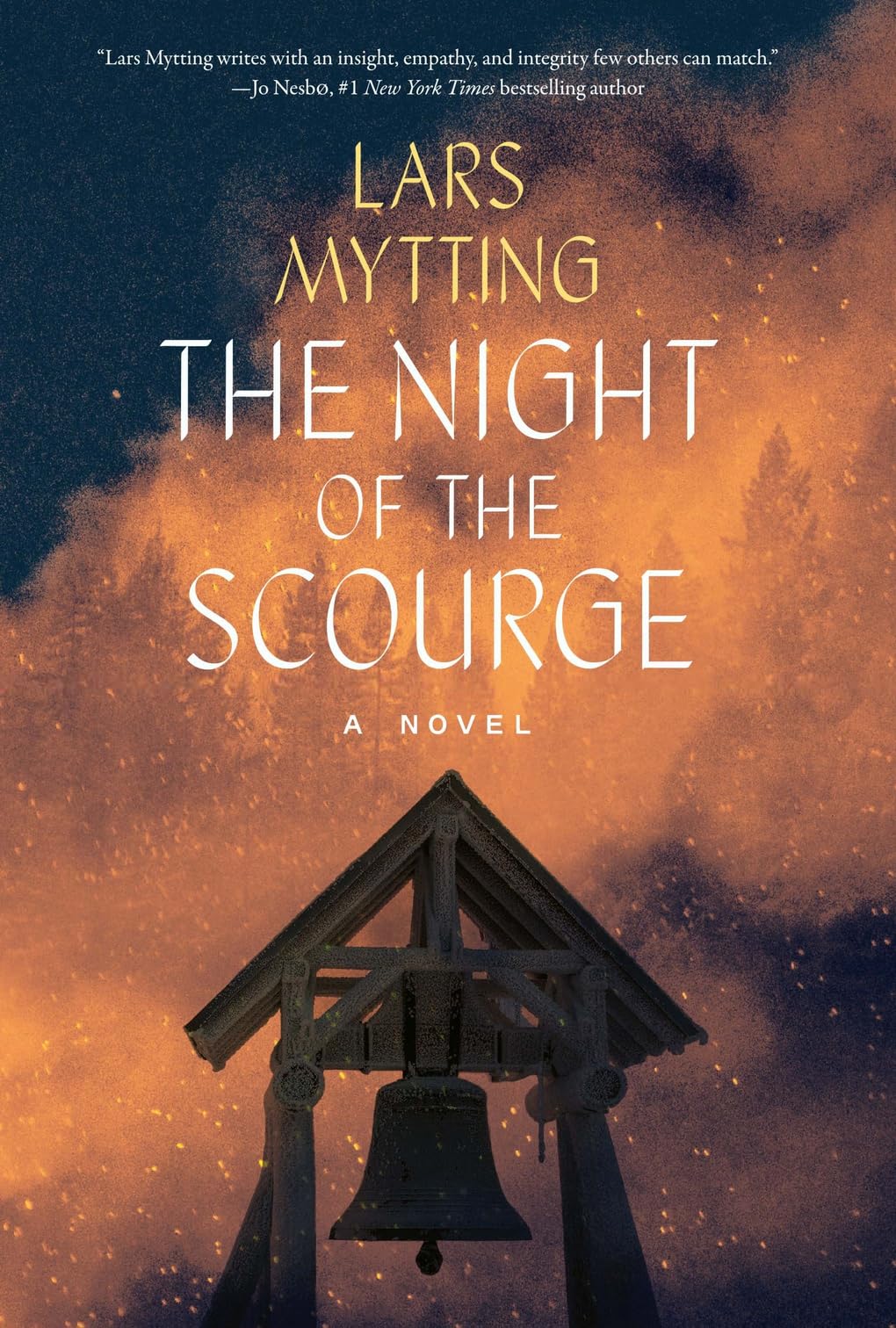The Night of the Scourge: A Novel (Sister Bells)