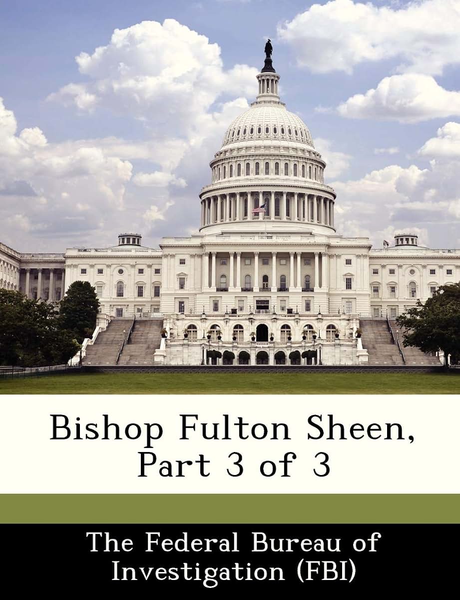 Bishop Fulton Sheen, Part 3 of 3