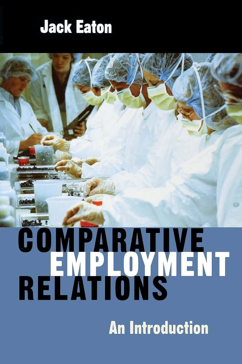 Comparative Employment Relations: An Introductioin