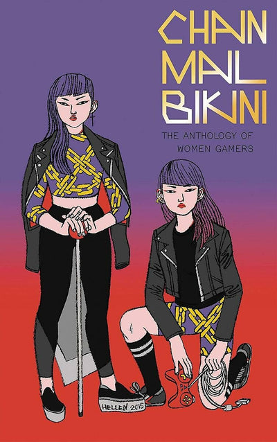Chainmail Bikini: The Anthology of Women Gamers