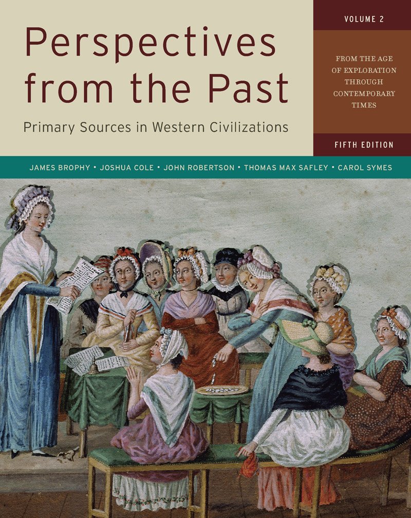Perspectives from the Past: Primary Sources in Western Civil