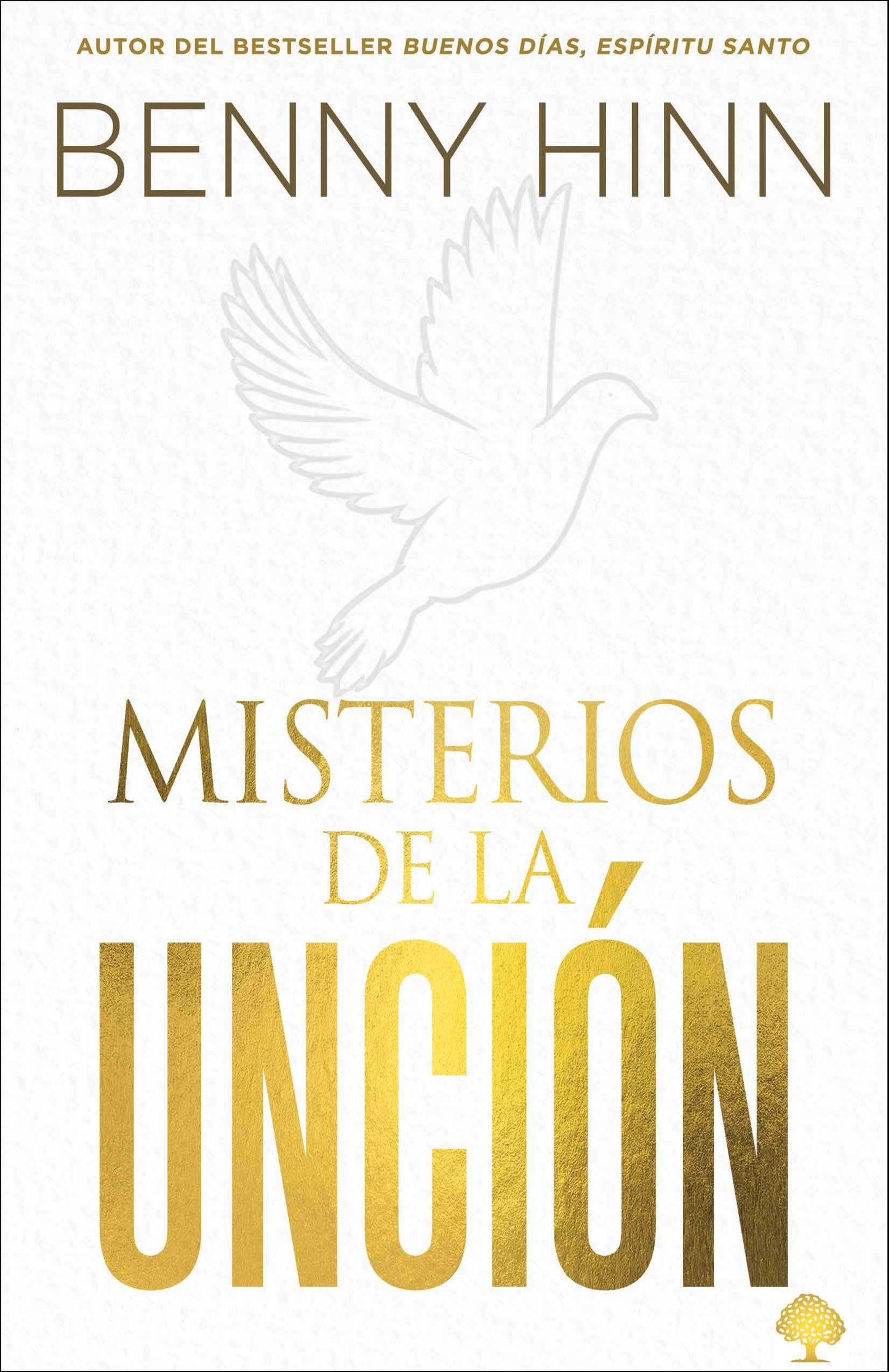 Misterios de la unción (Spanish Edition)