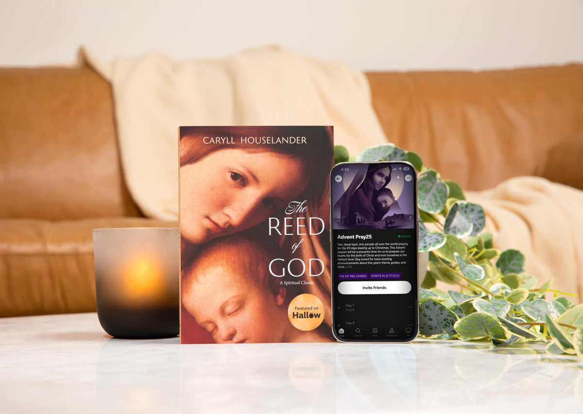 The Reed of God: A New Edition of a Spiritual Classic