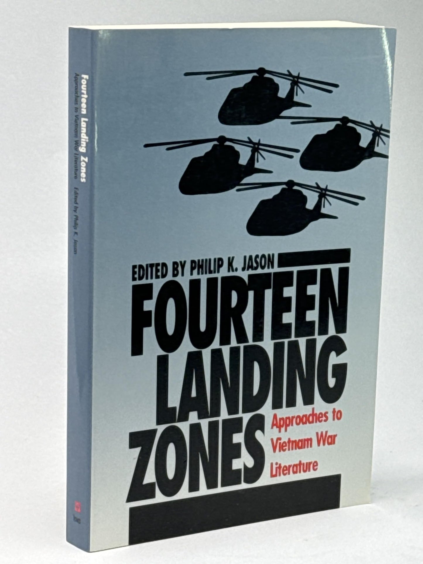 Fourteen Landing Zones: Approaches to Vietnam War Literature