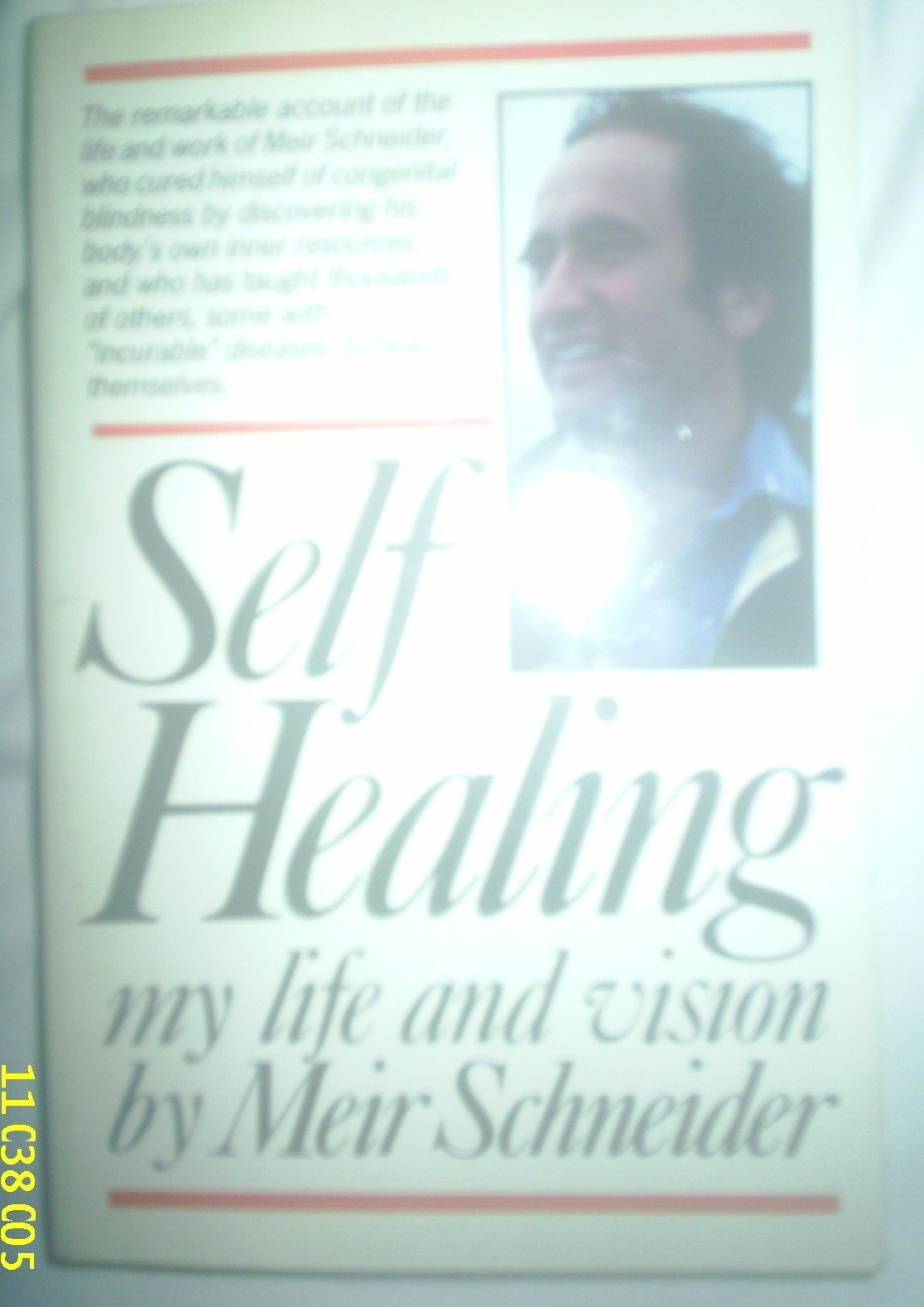 Self-Healing: My Life and Vision