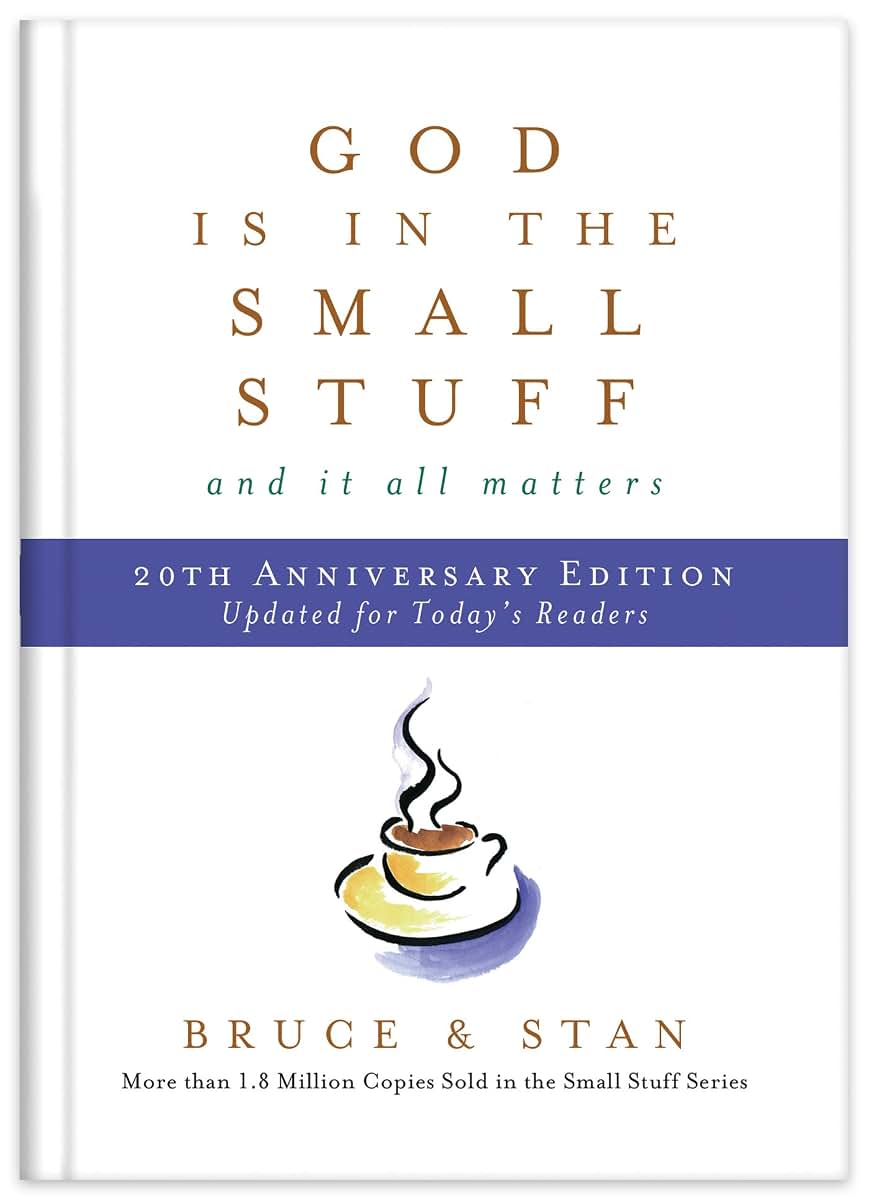 God Is in the Small Stuff 20th Anniversary Edition