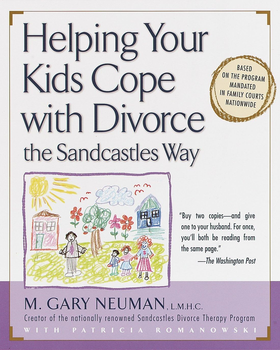 Helping Your Kids Cope with Divorce the Sandcastles Way by M