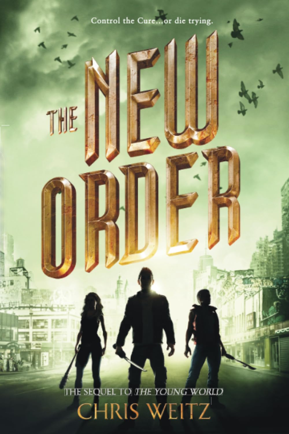 The New Order (The Young World, 2)