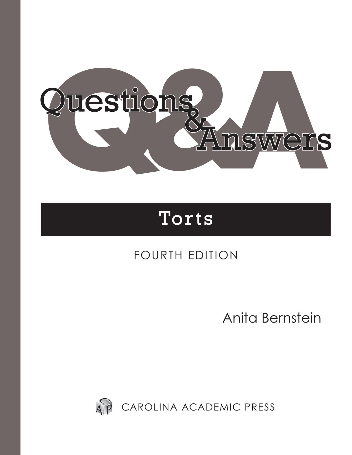 Questions & Answers: Torts (Questions & Answers Series)