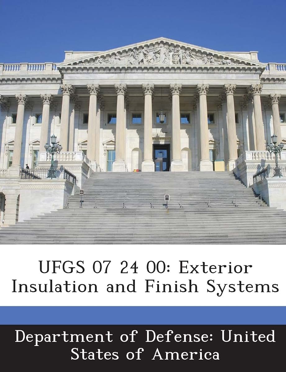 Ufgs 07 24 00: Exterior Insulation and Finish Systems