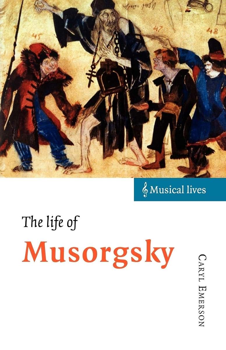 The Life of Musorgsky (Musical Lives)