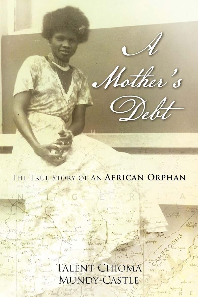 A Mother's Debt: The True Story of An African Orphan