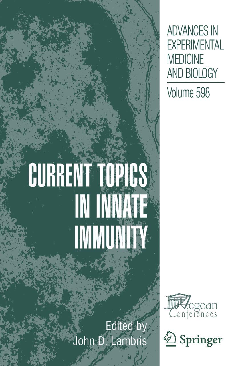 Current Topics in Innate Immunity (Advances in Experimental Medicine and Biology, 598)