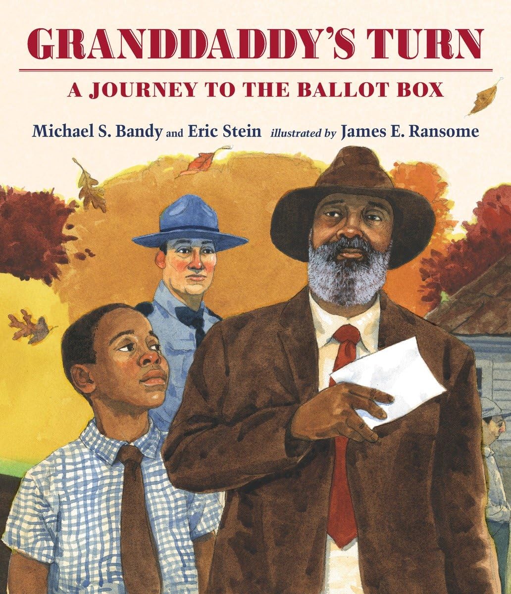 Granddaddy's Turn: A Journey to the Ballot Box by Bandy, Mic