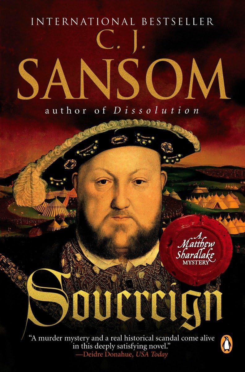 Sovereign (A Matthew Shardlake Tudor Mystery)